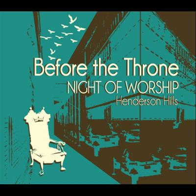 Before the Throne - Night of Worship's cover