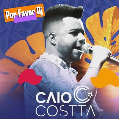 Por Favor DJ (Forró de Periferia) By Caio Costta's cover