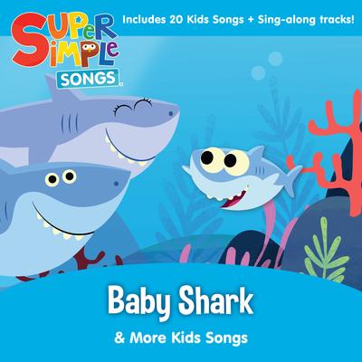 Baby Shark (Sing-Along) By Super Simple Songs's cover