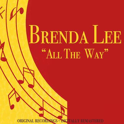 Break It to Me Gently (Remastered) By Brenda Lee's cover