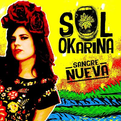 Sangre Nueva By Sol Okarina's cover