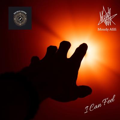 I Can Feel By Moudy Afifi's cover