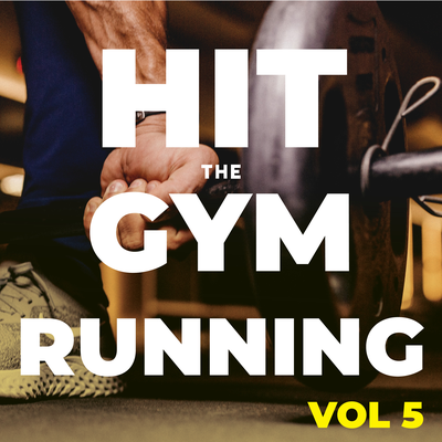 Hit The Gym Running (Vol.5)'s cover