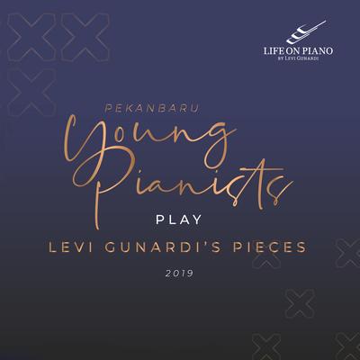 Pekanbaru Young Pianists Play Levi Gunardi's Pieces 2019's cover