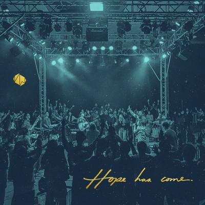 Hope Has Come's cover