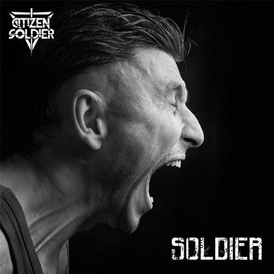 Soldier By Citizen Soldier's cover