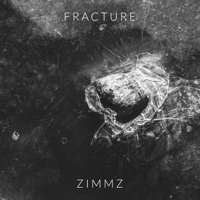 Fracture By Zimmz's cover