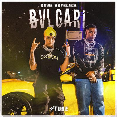 Bvlgari By Krawk, KayBlack, 4Tune's cover