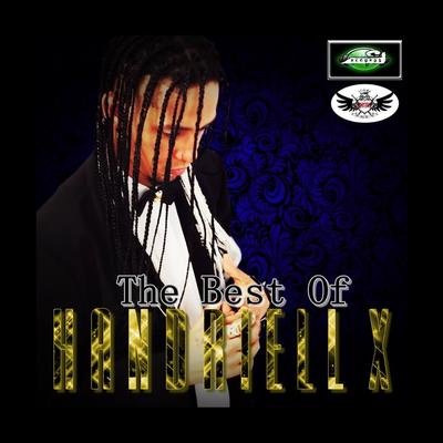 The Best Of Handriell X's cover
