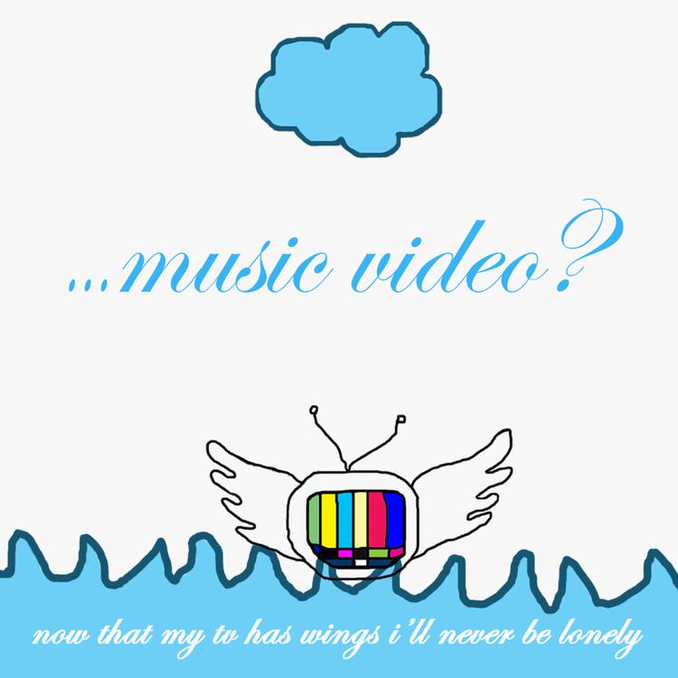 ...music video?'s avatar image