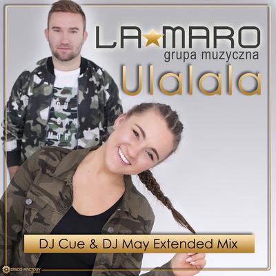 Ulalala (DJ Cue & DJ May Extended Mix)'s cover
