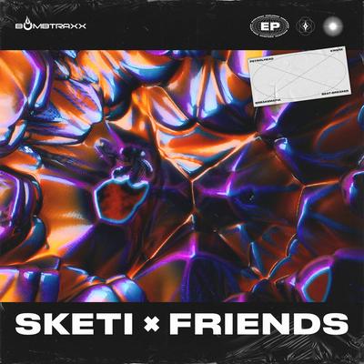 Sketi & Friends EP's cover