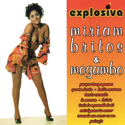 Todo Lo Aprendí de Tí By Grupo Mogambo, Miriam Britos's cover