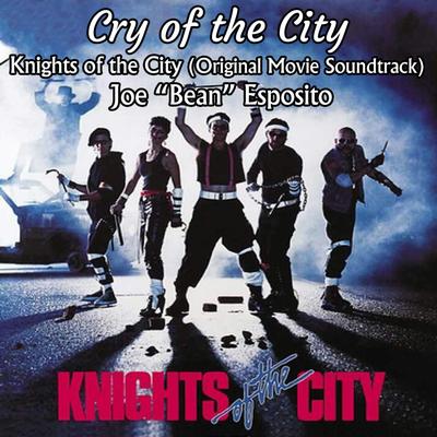 Cry of the City Knights of the City (Original Movie Soundtrack)'s cover