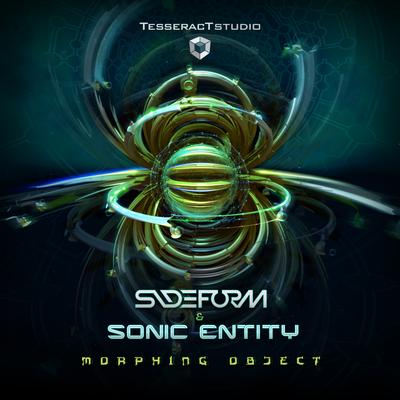 Morphing Object (Original Mix) By Sideform, Sonic Entity's cover
