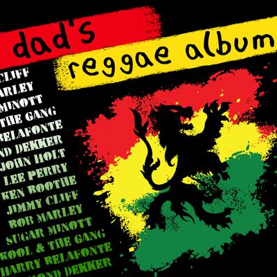 Dad's Reggae Album's cover