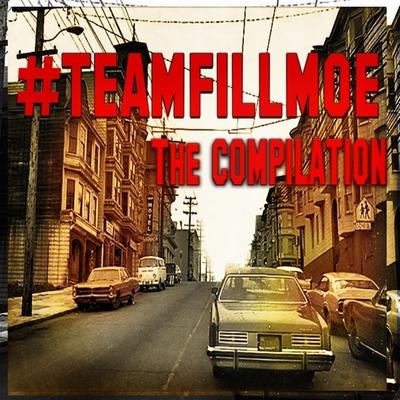 #Teamfillmoe: Compilation's cover