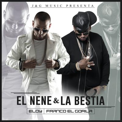 El Nene & La Bestia's cover