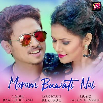 Morom Buwati Noi By Rakesh Reeyan's cover