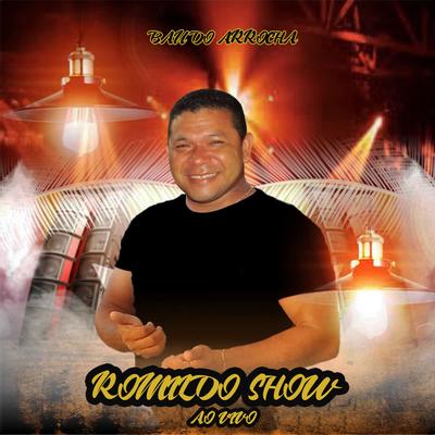 O Deixa (Ao Vivo) By Romildo Show's cover