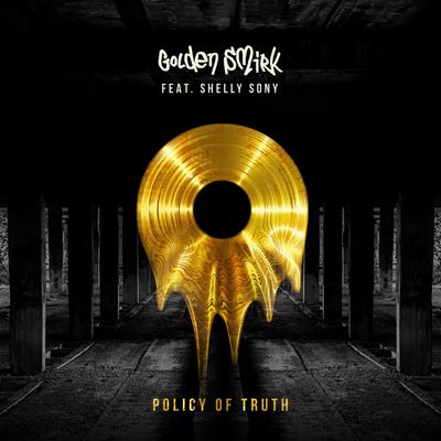 Policy of Truth (Lo-Fi Hip-Hop Mix) By Golden Smirk, Shelly Sony's cover