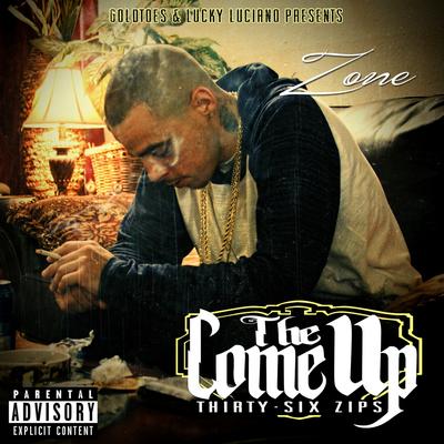 The Come Up: Thirty-Six Zips's cover