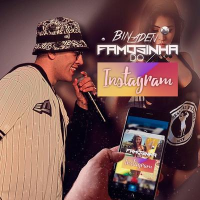 Famosinha do Instagram By MC Bin Laden's cover