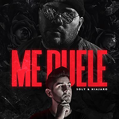 Me Duele By Soly, Hiajaro's cover