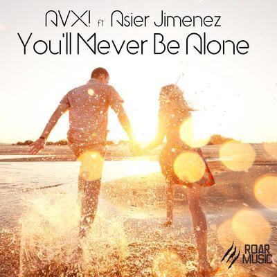 You'll Never Be Alone (Original Mix)'s cover
