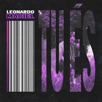 Tu És By Leonardo Maciel's cover