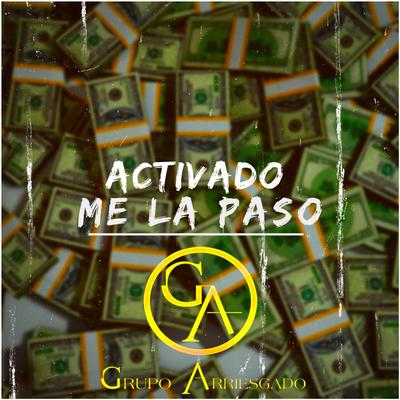 Activado Me la Paso's cover