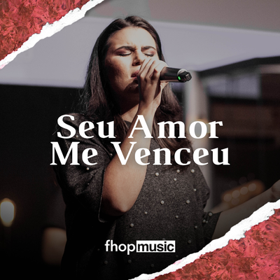 Seu Amor Me Venceu By fhop music's cover