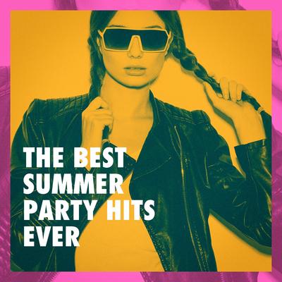 The Best Summer Party Hits Ever's cover