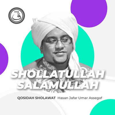 Qosidah Shollatullah Salamullah Nurul Musthofa Versi Adik Berjilbab Ungu By Hasan Jafar Umar Assegaf's cover