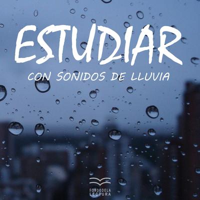 Estudiar Con Sonidos de Lluvia's cover