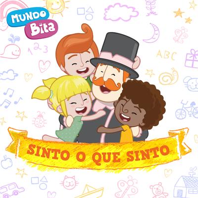 Sinto o Que Sinto By Mundo Bita's cover