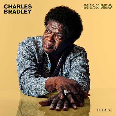 Nobody but You By Charles Bradley's cover