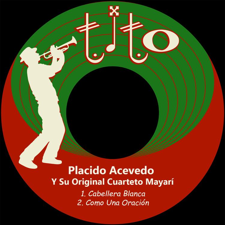 Placido Acevedo Y Su Original Cuarteto Mayarí's avatar image