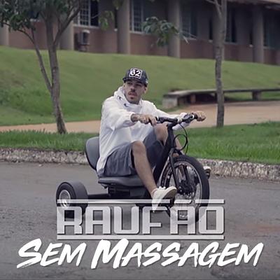 Sem Massagem By Raufão, Bagua Records's cover