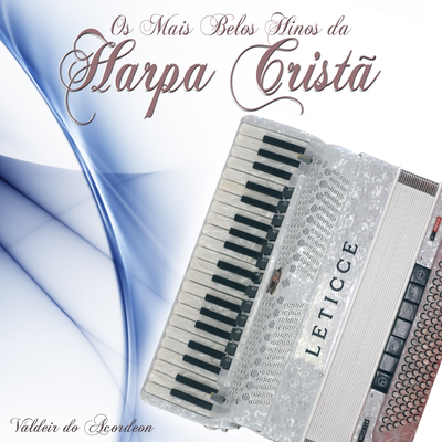 Os Mais Belos Hinos da Harpa Cristã's cover