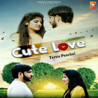 Cute Love By Tarun Panchal's cover