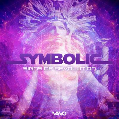 Signs of Revolution (Original Mix) By Symbolic's cover