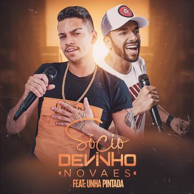 Sócio (feat. Unha Pintada) By Devinho Novaes, Unha Pintada's cover