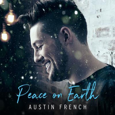 Peace On Earth By Austin French's cover