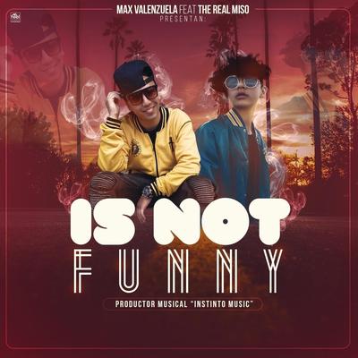 Is Not Funny's cover