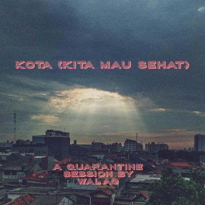 Kota(Kita Mau Sehat)'s cover