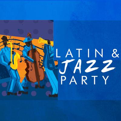 Latin & Jazz Party's cover