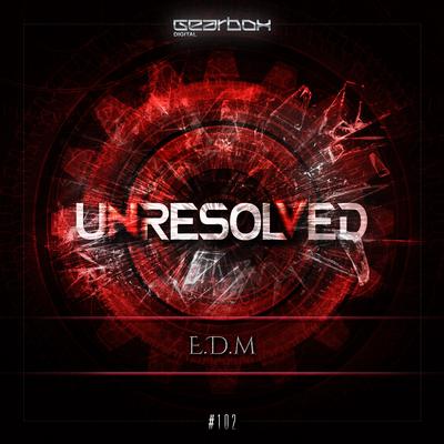 EDM (Malice Remix) By Unresolved, Malice's cover