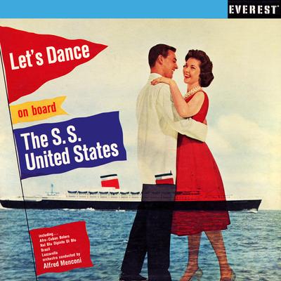 Let's Dance on Board the S.S. United States's cover