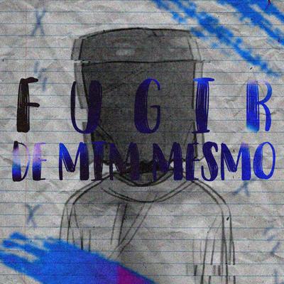 Fugir de Mim Mesmo's cover